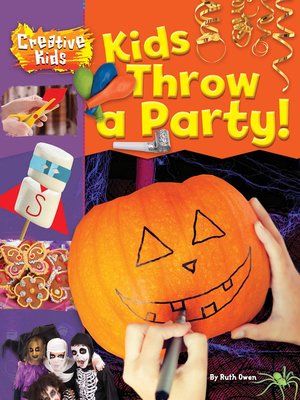 cover image of Kids Throw a Party!